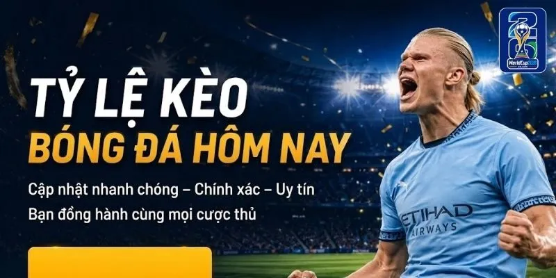 Khám phá tiêu chí chọn nguồn tỷ lệ kèo uy tín Khám phá tiêu chí chọn nguồn tỷ lệ kèo uy tín
